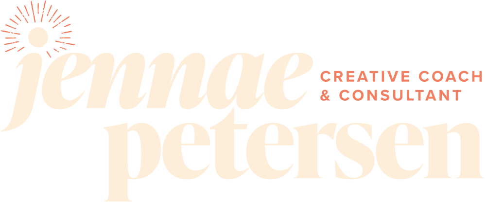 Jennae Petersen | Creative Coach & Consultant Jennae Petersen | Creative Coach & Consultant